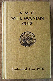amc white mountain guide book gold 1976 centennial year 21st edition twenty first hard cover hardcover
